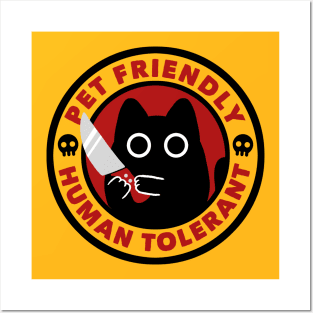 Pet Friendly Human Tolerant by Tobe Fonseca Posters and Art